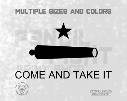 Come And Take It Vinyl Decal