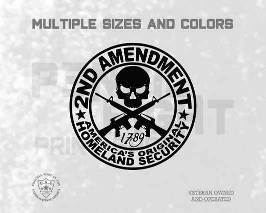 2nd Amendment Homeland Security Vinyl Decal