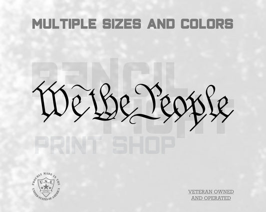 We The People Vinyl Decal