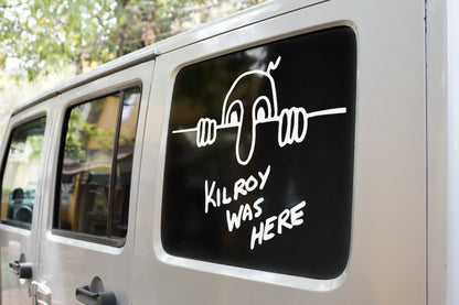 Kilroy was here Vinyl Decal